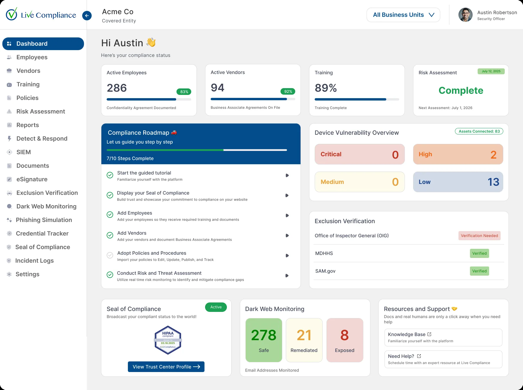The Live Compliance dashboard: employee, vendor, training, and risk assessment status, the Compliance Roadmap, device vulnerabilities, exclusion verification, the Seal of Compliance, and dark web monitoring.